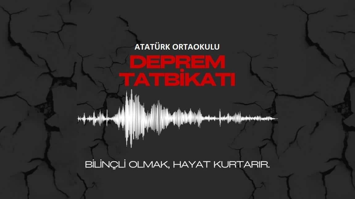 Deprem Tatbikatı Yapıldı